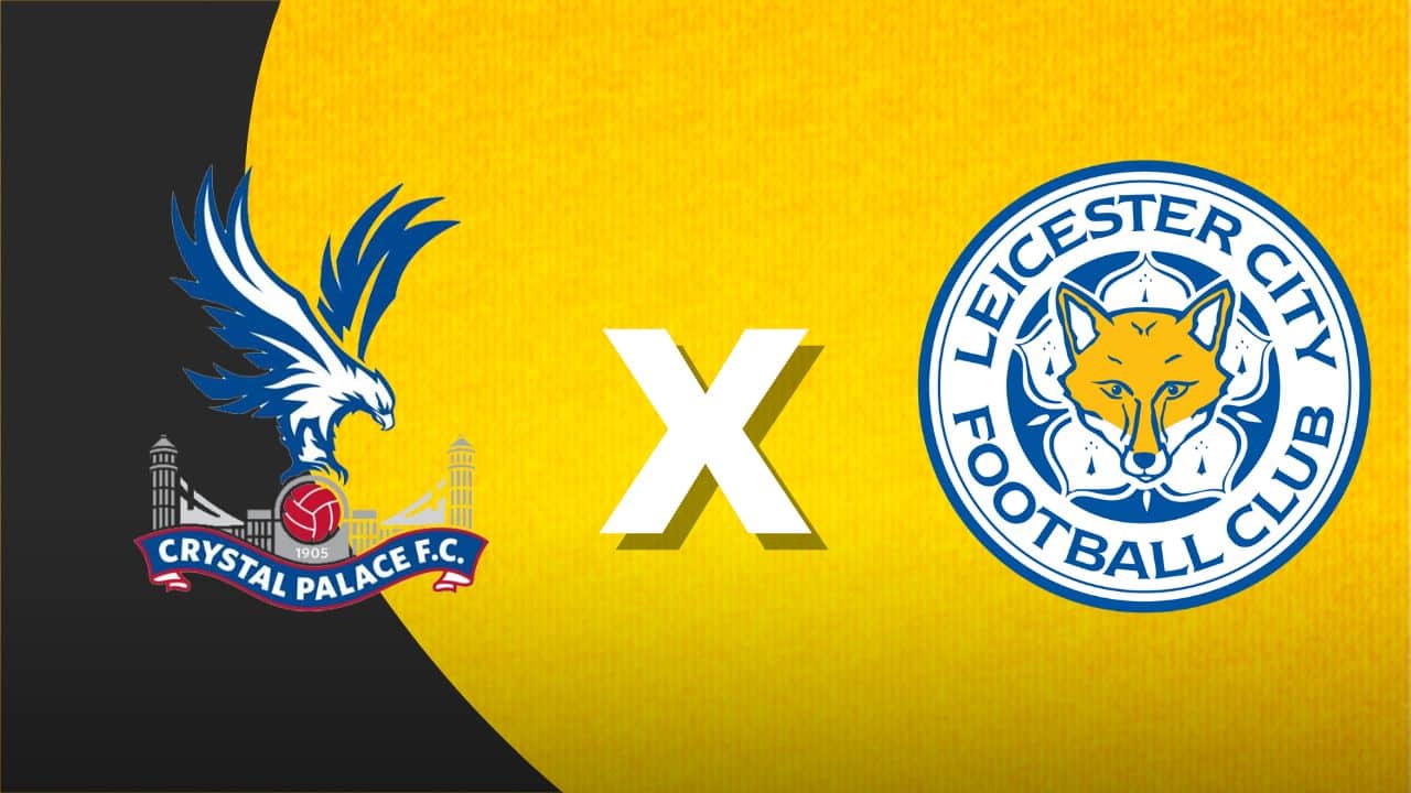 Crystal Palace x Leicester City:Onde Assistir e Escalações Atualizadas!