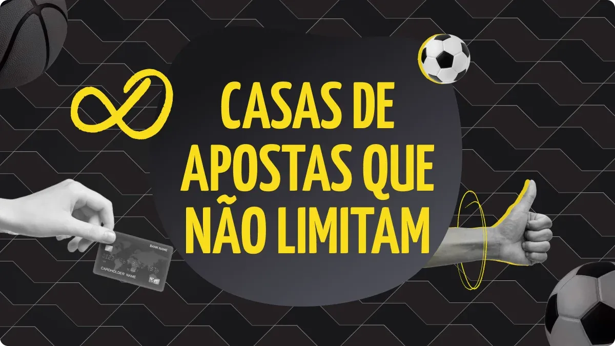 Melhores casas de apostas que não limitam: Aposte sem medo em 2024!