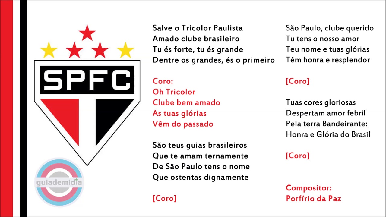 São Paulo Futebol Clube Hino oficial: ouça, cante e mostre seu amor pelo Tricolor Paulista!