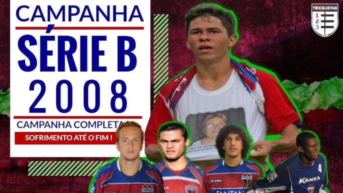 Como foi o Campeonato Brasileiro Série B 2008? Relembre os jogos e momentos daquela temporada.