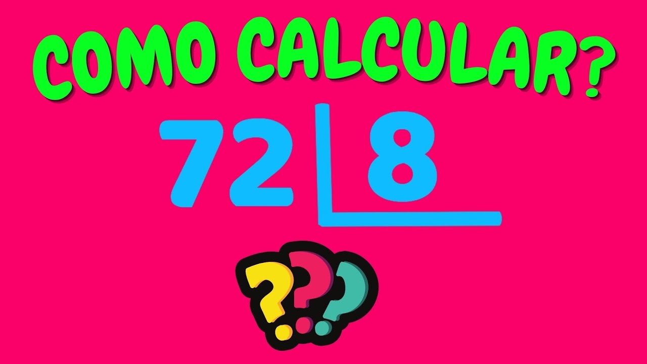Precisa saber quanto dá 72 / 8? Nós te mostramos o cálculo de um jeito bem simples.