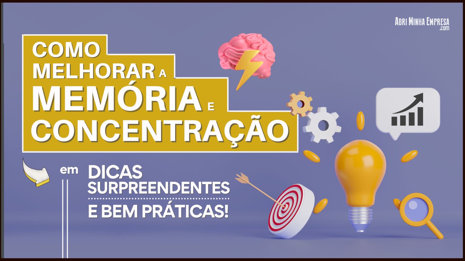 Como melhorar a memoria curta? Veja 5 dicas práticas que realmente ajudam bastante.