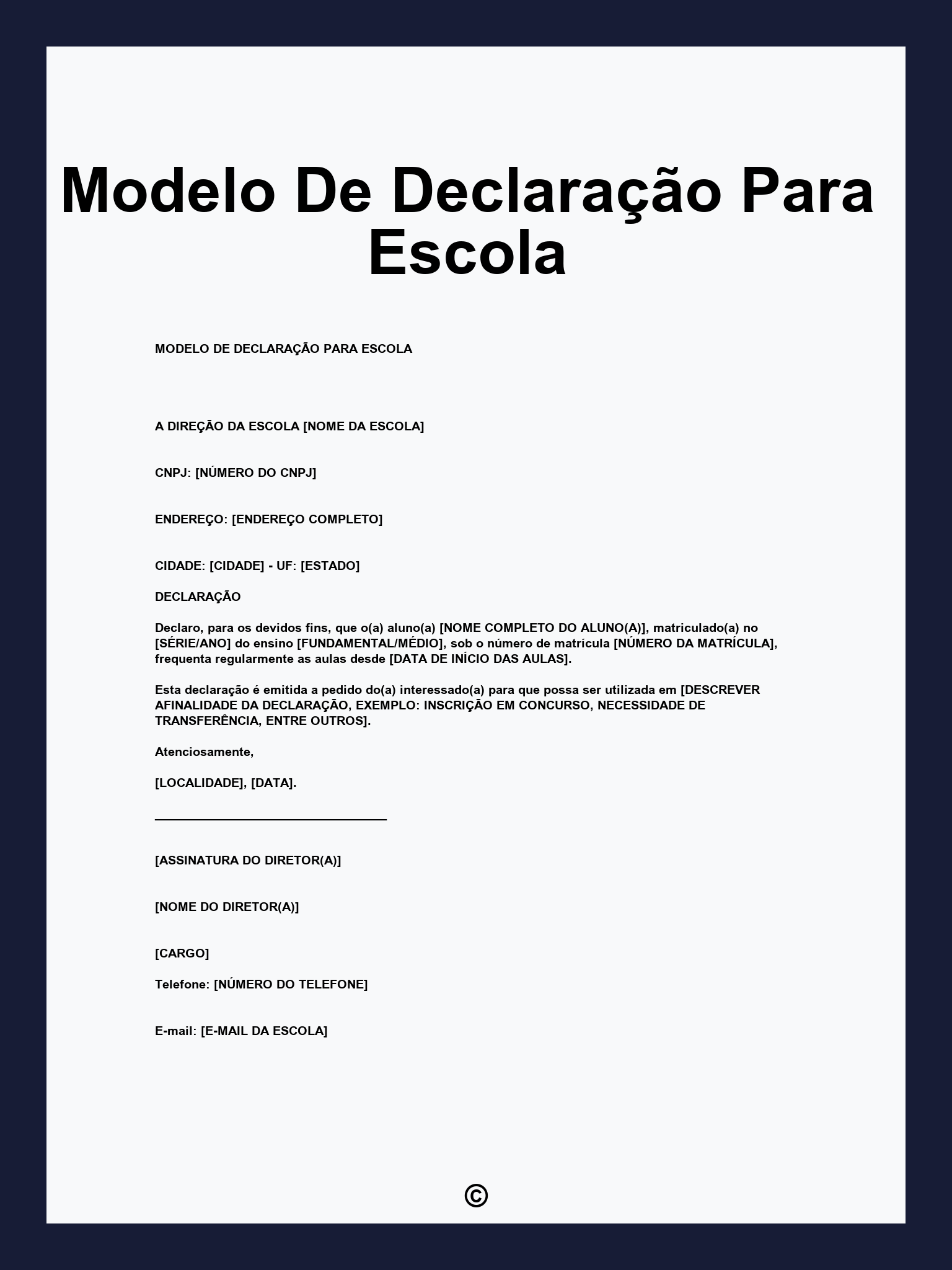Encontre modelos de declaração para escola para diversas finalidades hoje.