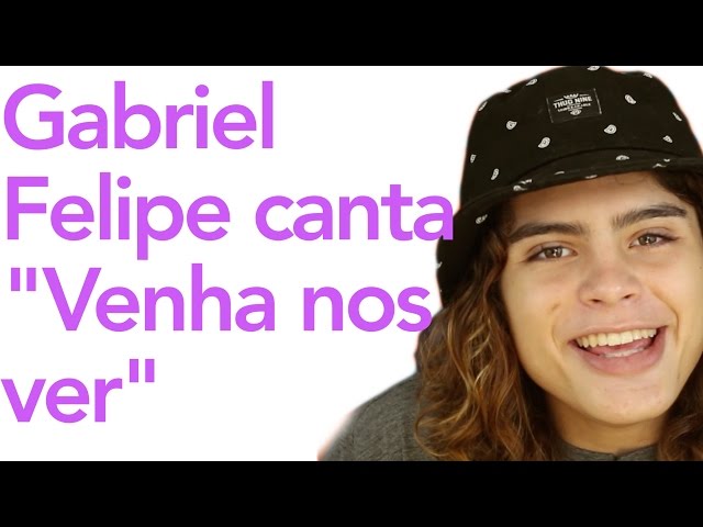 Gabriel Felipe (Onde achar? Veja)